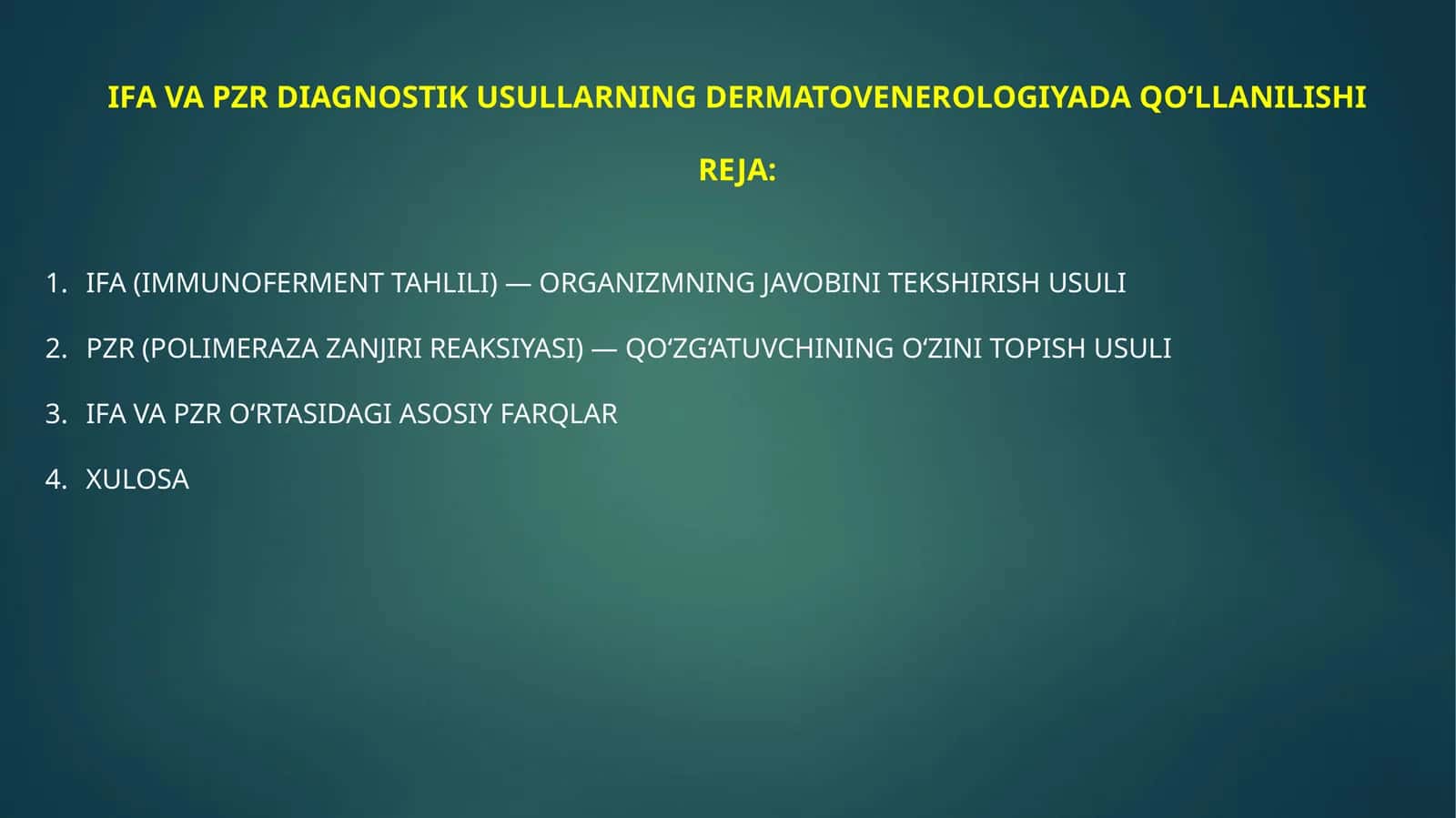 IFAVA PZR DIAGNOSTIK USULLARNING DERMATOVENEROLOGIYADA QO‘LLANILISHI