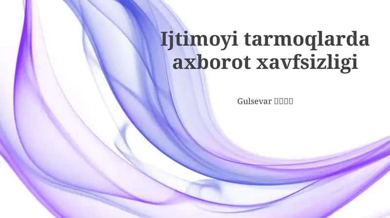 Ijtimoiy tarmoqlarda axborot xavfsizligi
