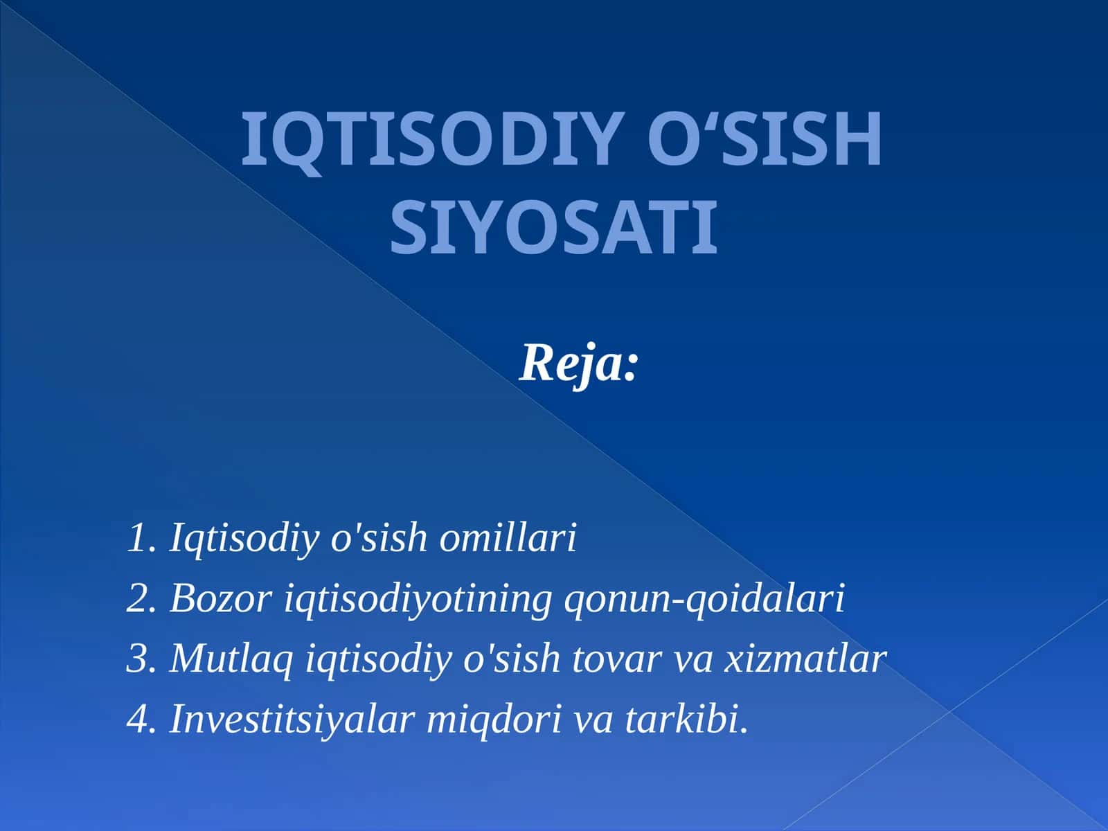 IQTISODIY O‘SISH SIYOSATI