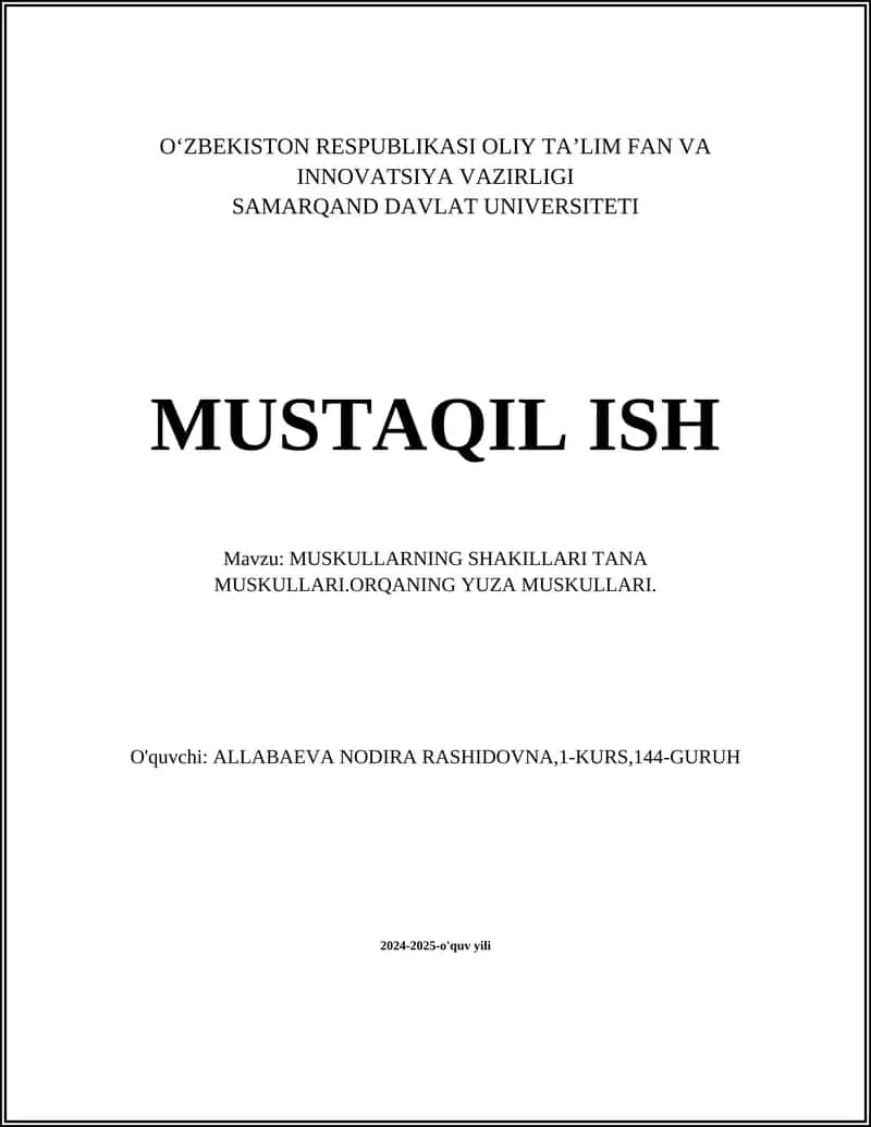 MUSKULLARNING SHAKILLARI TANA MUSKULLARI.ORQANING YUZA MUSKULLARI.