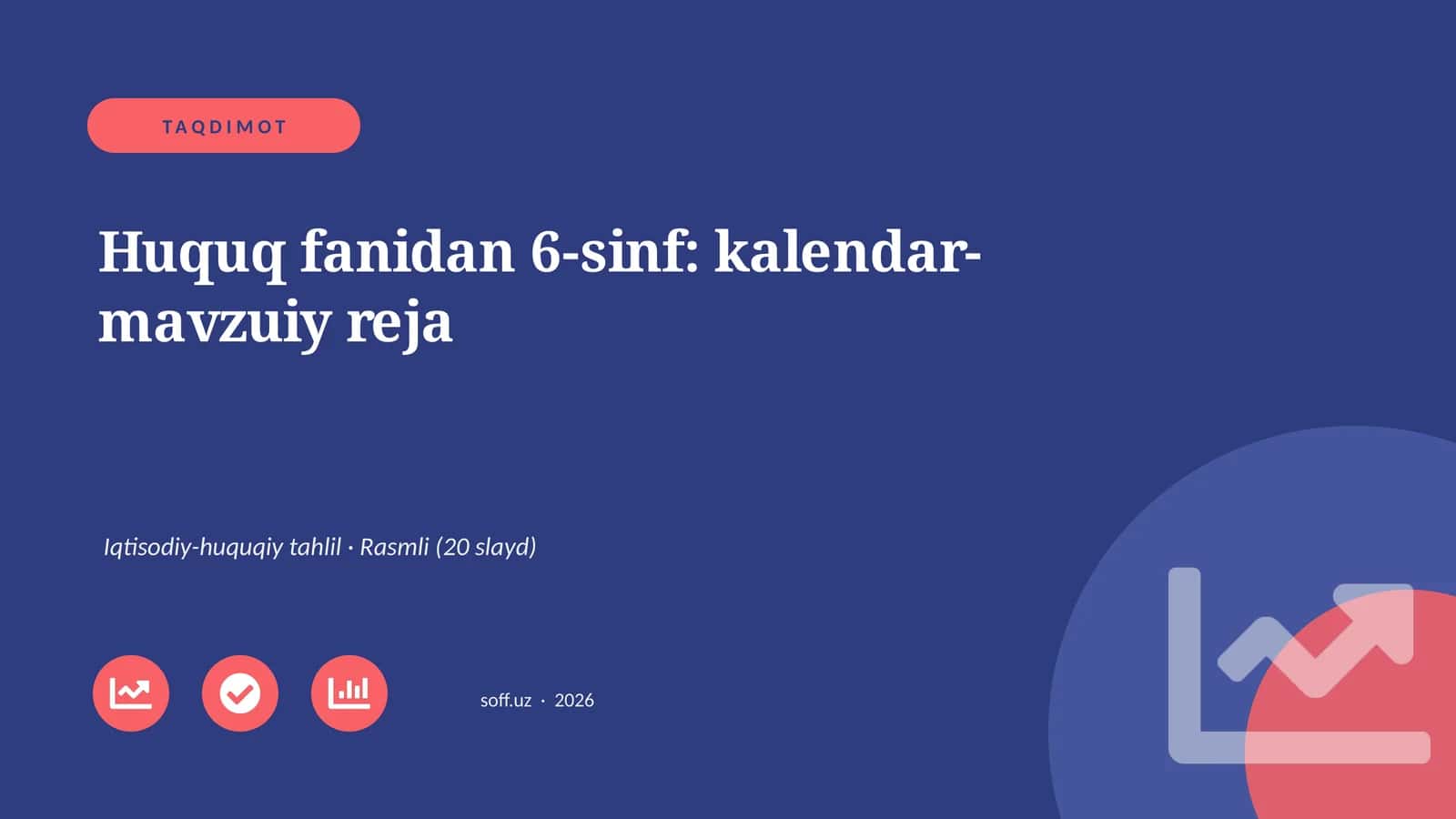 Huquq fanidan 6-sinf: kalendar-mavzuiy reja