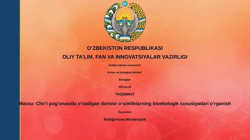 Cho‘l pog’onasida o‘sadigan dorivor o‘simliklarning bioekologik xususiyatlari o‘rganish