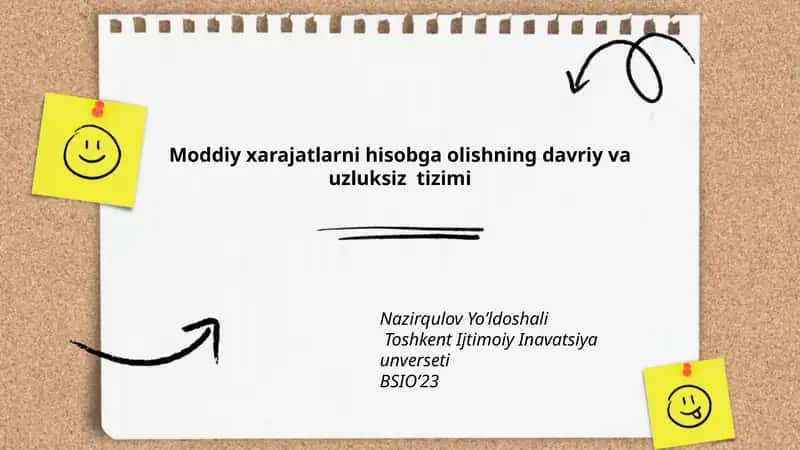 Moddiy xarajatlarni hisobga olishning davriy va uzluksiz tizimi