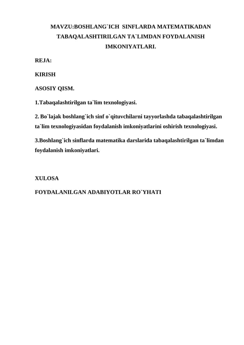 BOSHLANG`ICH SINFLARDA MATEMATIKADAN TABAQALASHTIRILGAN TA`LIMDAN FOYDALANISH IMKONIYATLARI