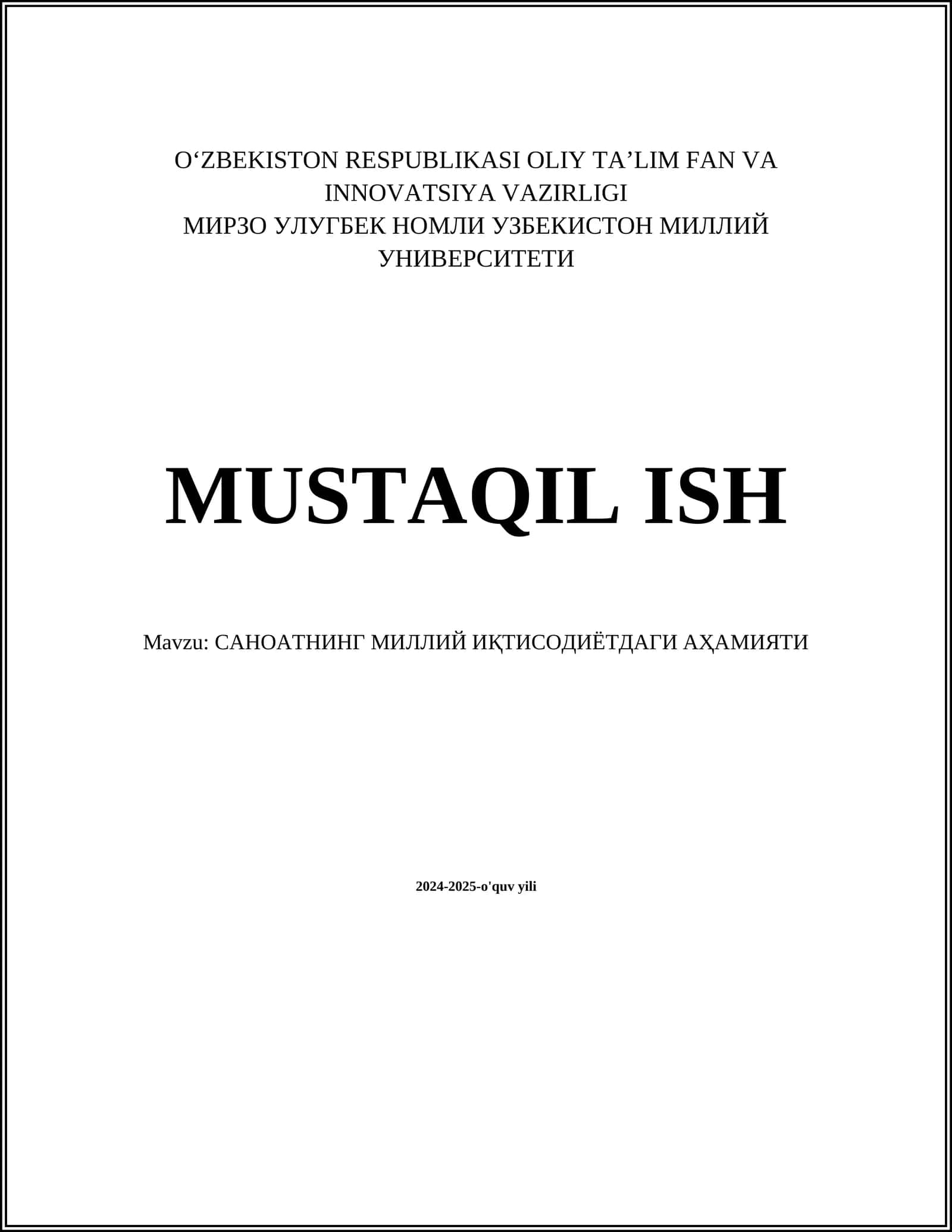 САНОАТНИНГ МИЛЛИЙ ИҚТИСОДИЁТДАГИ АҲАМИЯТИ