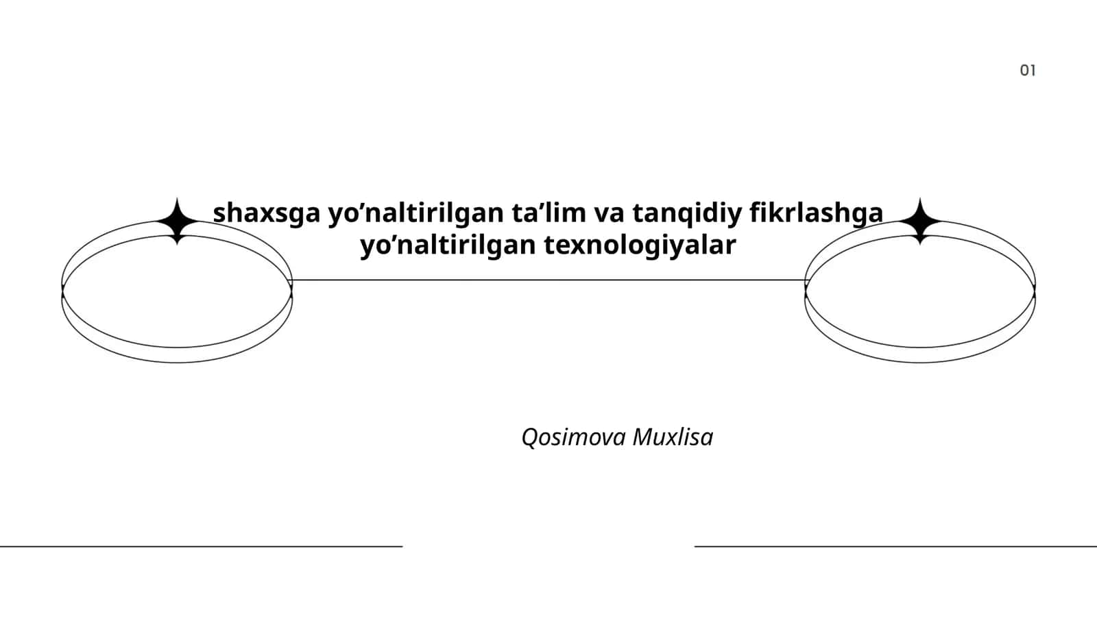 Shaxsga yo'naltirilgan ta'lim va tanqidiy fikrlashga yo'naltirilgan texnologiyalar