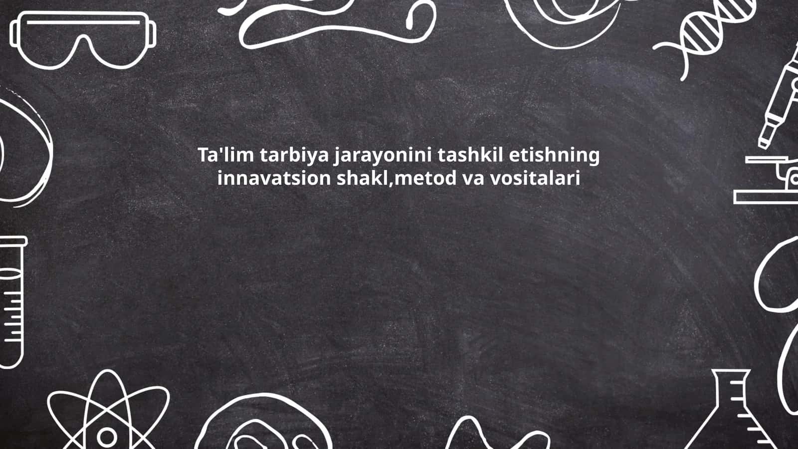 Innovatsion pedagogik texnologiyalar