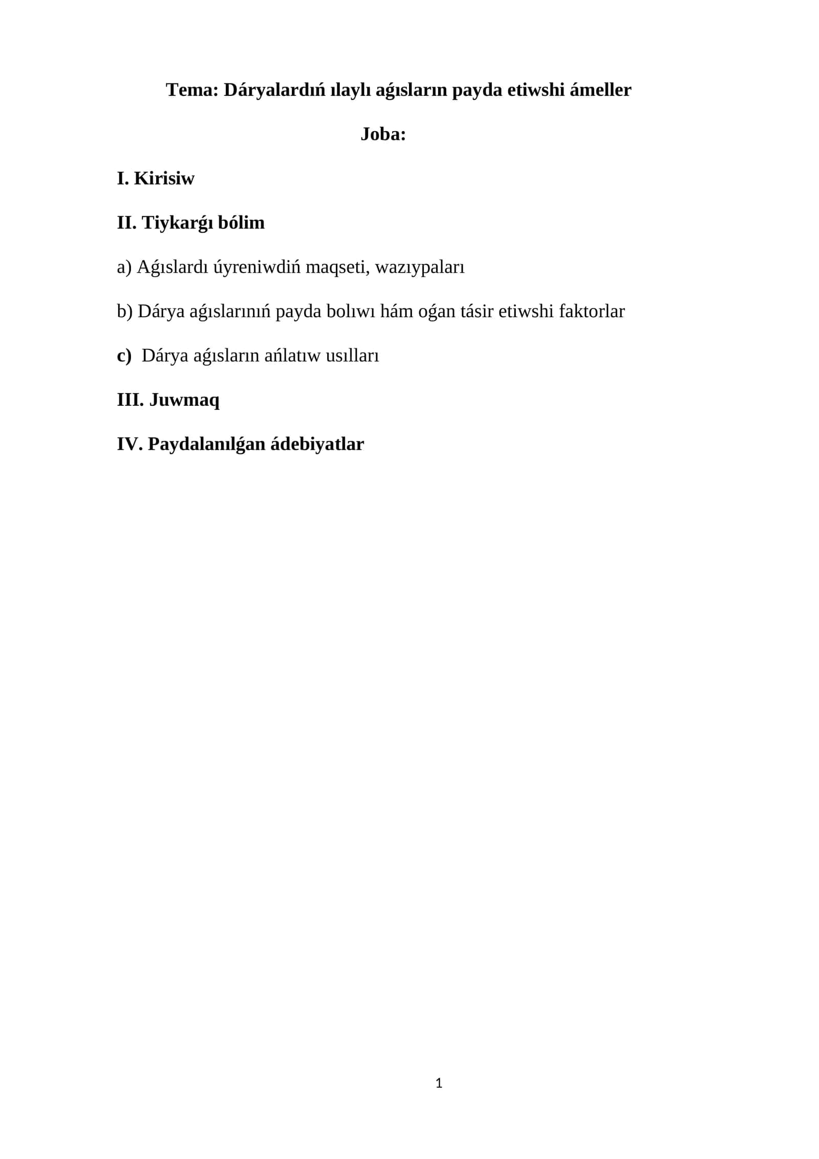 Dáryalardıń ılaylı aǵısların payda etiwshi ámeller