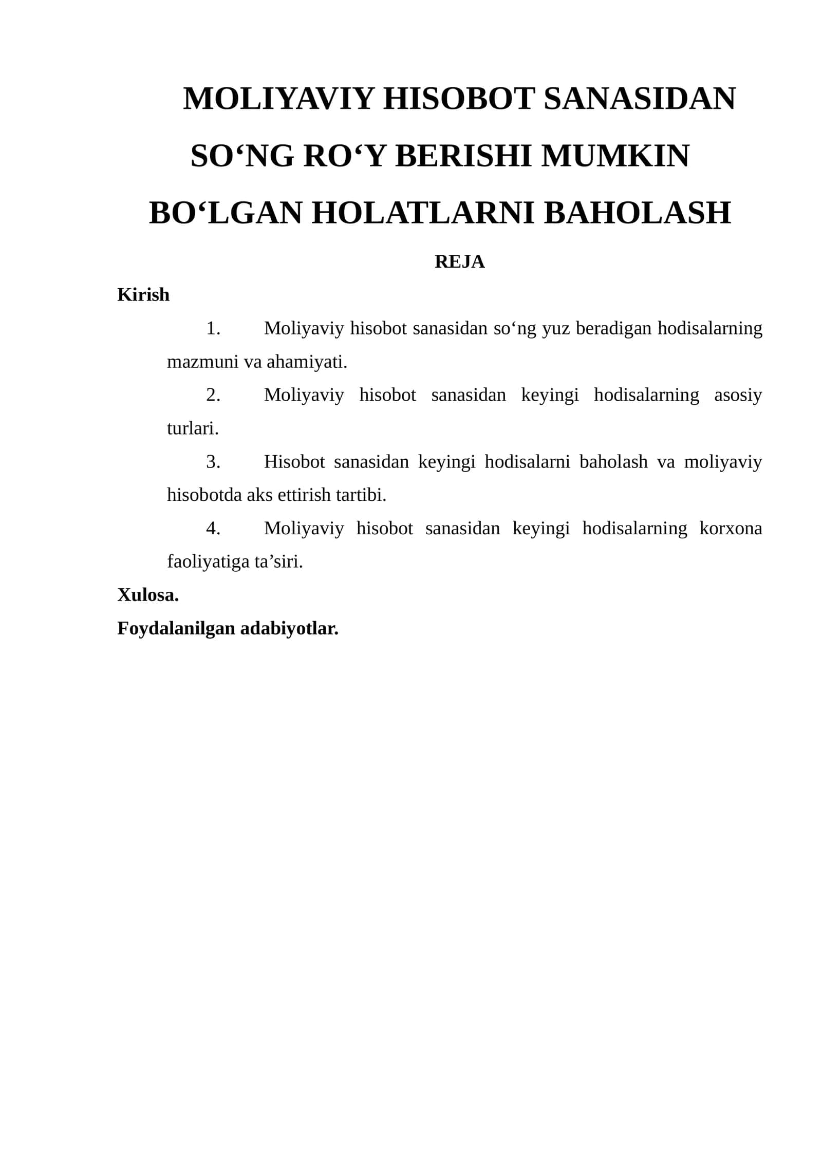 MOLIYAVIY HISOBOT SANASIDAN SO‘NG RO‘Y BERISHI MUMKIN BO‘LGAN HOLATLARNI BAHOLASH