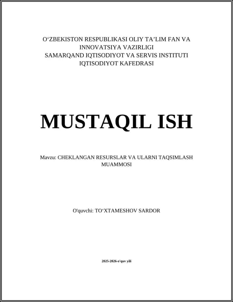 CHEKLANGAN RESURSLAR VA ULARNI TAQSIMLASH MUAMMOSI