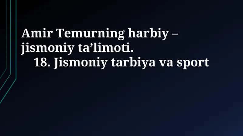Amir Temurning harbiy-jismoniy ta'limoti
