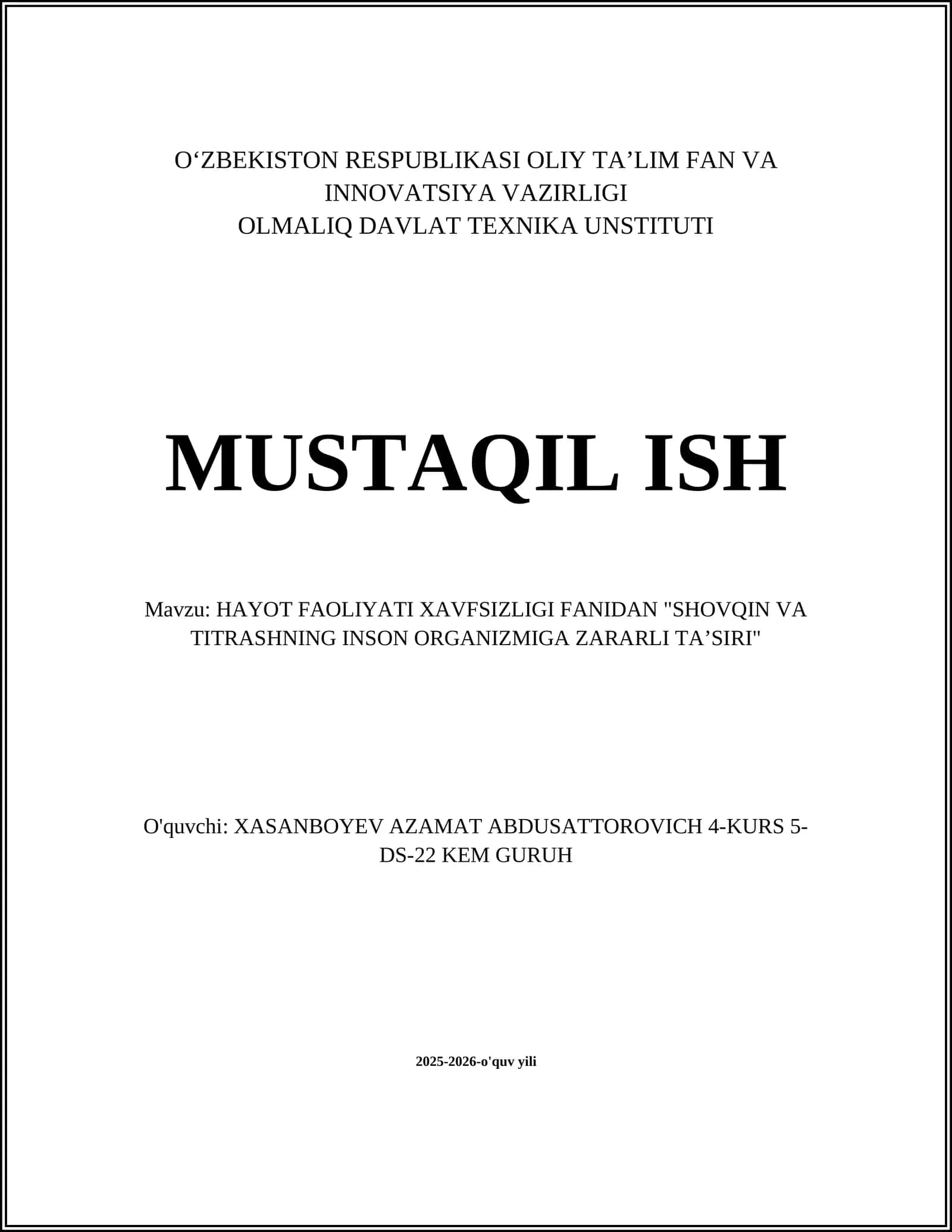 HAYOT FAOLIYATI XAVFSIZLIGI FANIDAN "SHOVQIN VA TITRASHNING INSON ORGANIZMIGA ZARARLI TAʼSIRI"