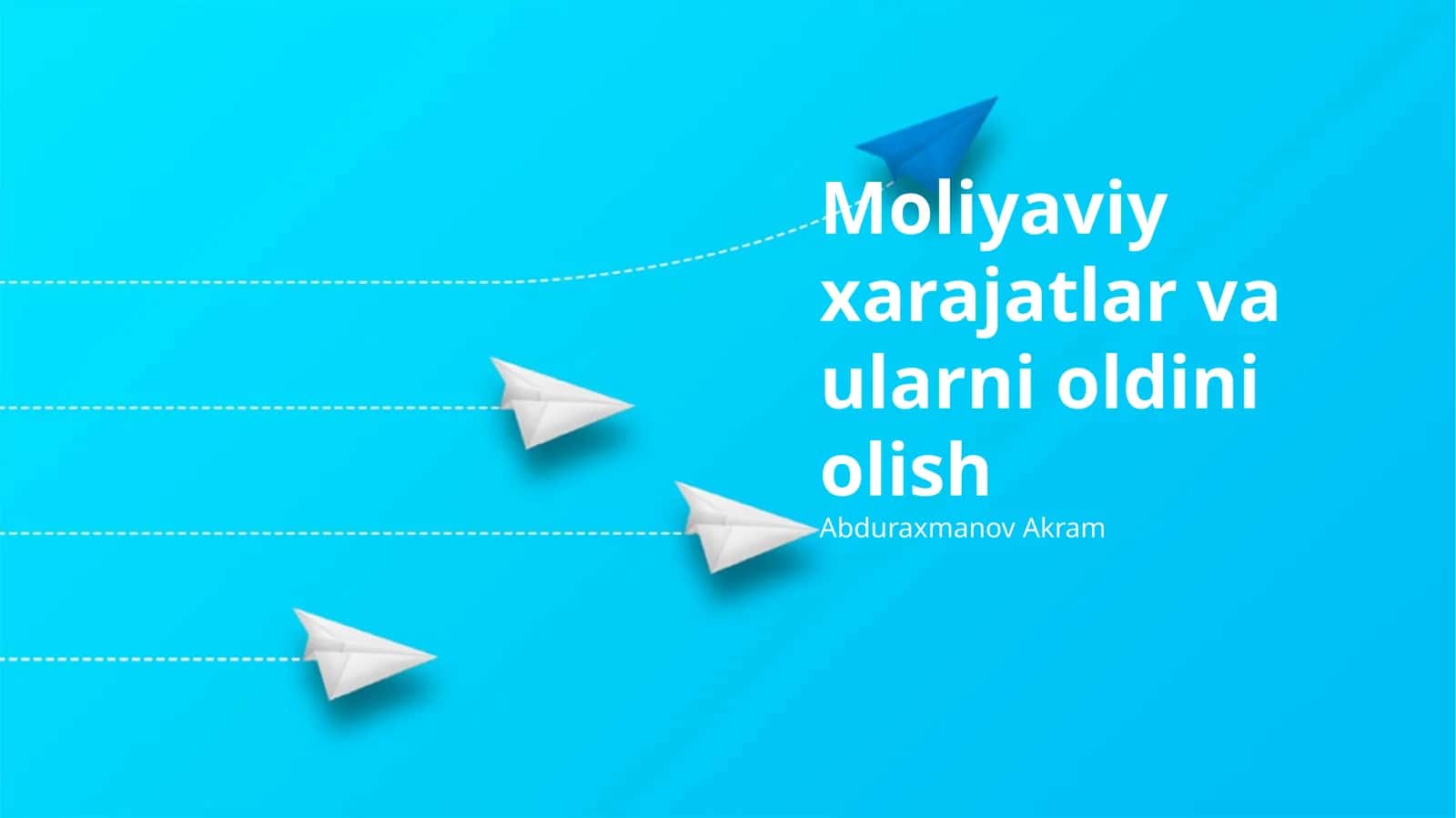 Moliyaviy xarajatlar va ularni oldini olish