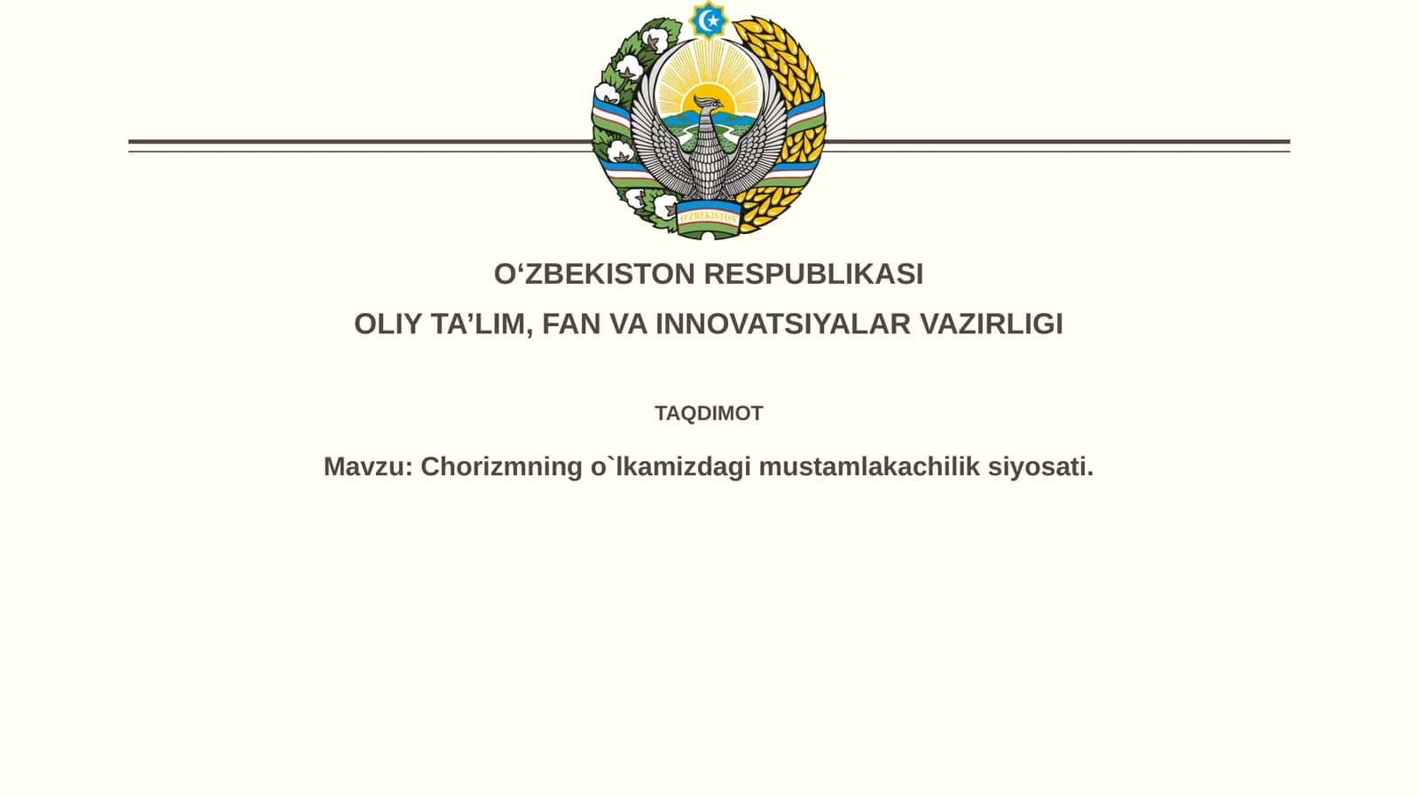Chorizmning o'lka-mizdagi mustamlakachilik siyosati