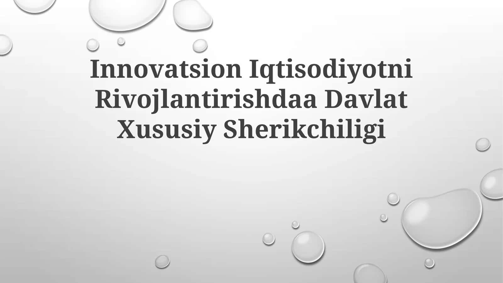 Innovatsion Iqtisodiyotni Rivojlantirishdaa Davlat Xususiy Sherikchiligi