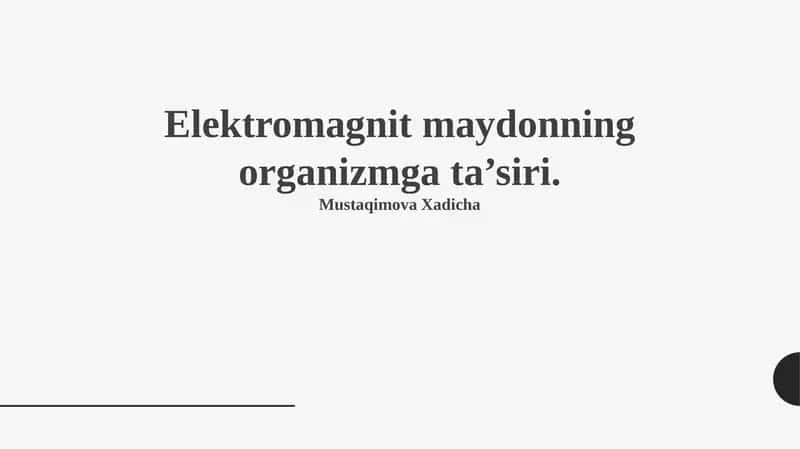 Elektromagnit maydonning organizmga ta’siri
