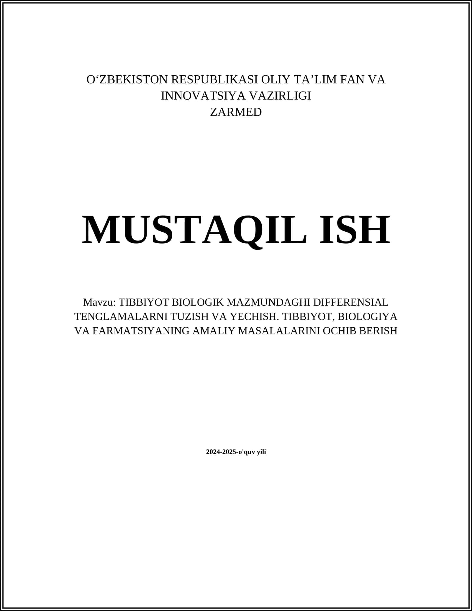TIBBIYOT BIOLOGIK MAZMUNDAGHI DIFFERENSIAL TENGLAMALARNI TUZISH VA YECHISH. TIBBIYOT, BIOLOGIYA VA FARMATSIYANING AMALIY MASALALARINI OCHIB BERISH