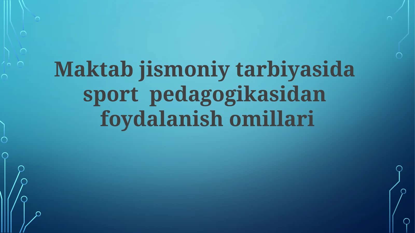Sport pedagogikasi: Ta'rif va mohiyat