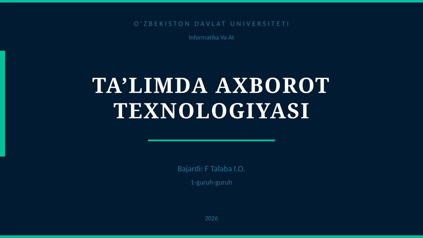 TA’LIMDA AXBOROT TEXNOLOGIYASI