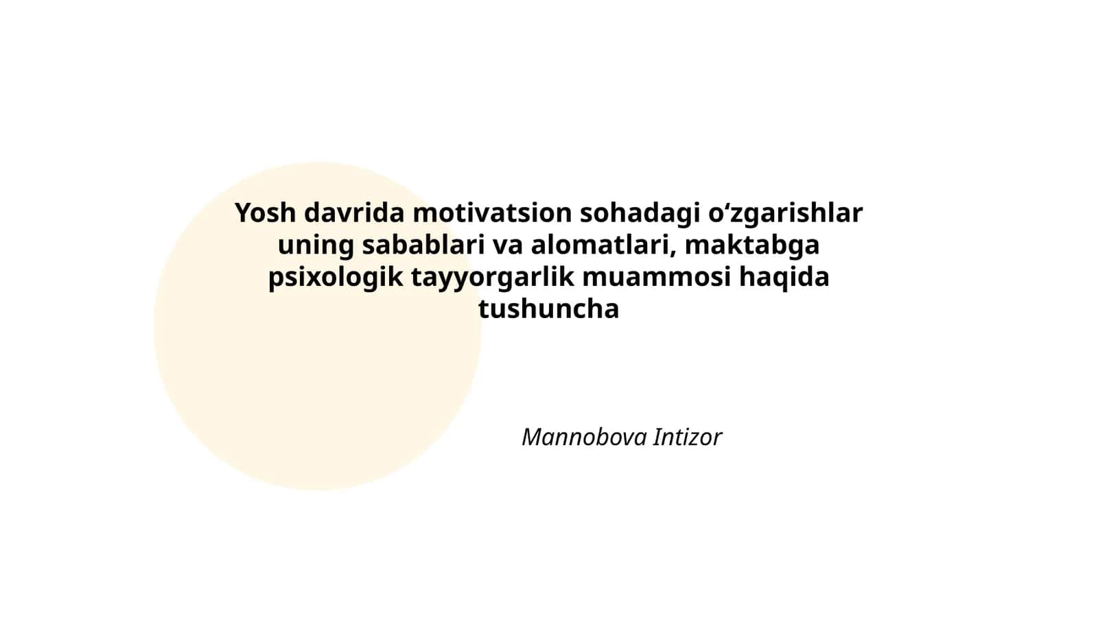 Yosh davrida motivatsion sohadagi o'zgarishlar