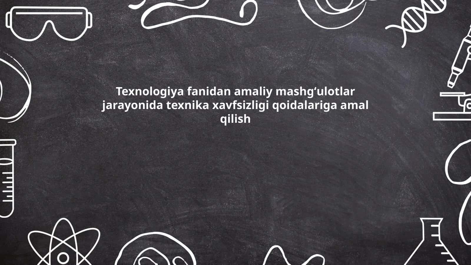 Texnika xavfsizligi qoidalariga amal qilish