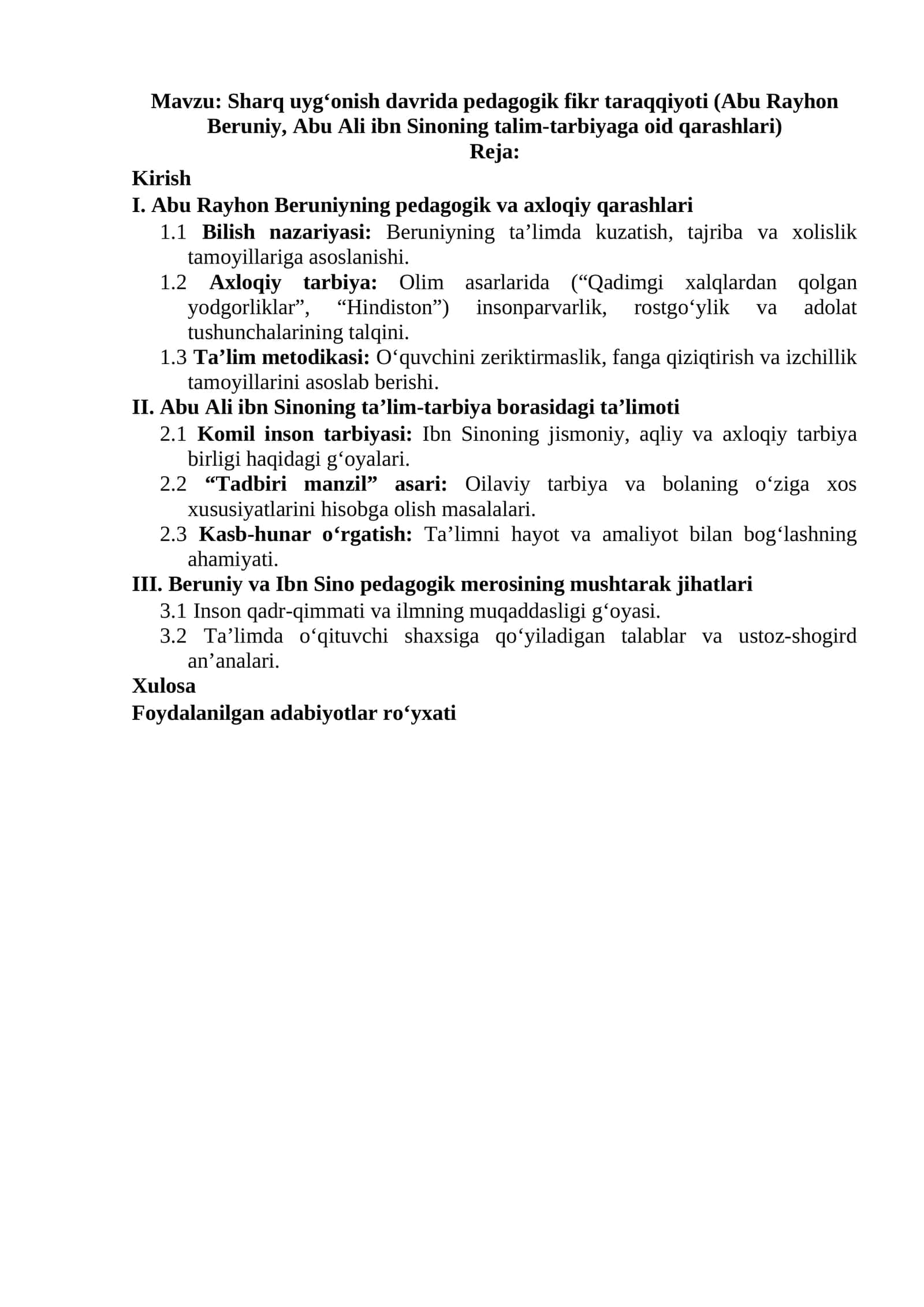 Sharq uyg‘onish davrida pedagogik fikr taraqqiyoti (Abu Rayhon Beruniy, Abu Ali ibn Sinoning talim-tarbiyaga oid qarashlari)