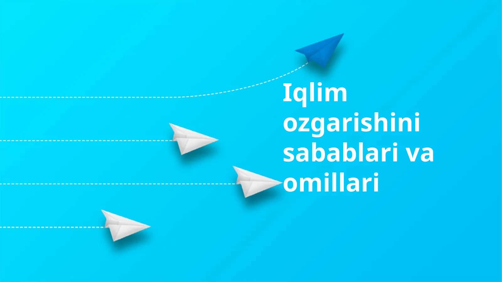 Iqlimozgarishini sabablar va omillari