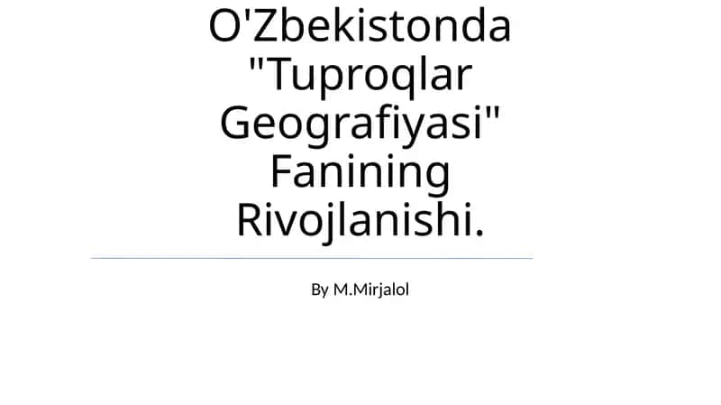 Tuproqlar Geografiyasi