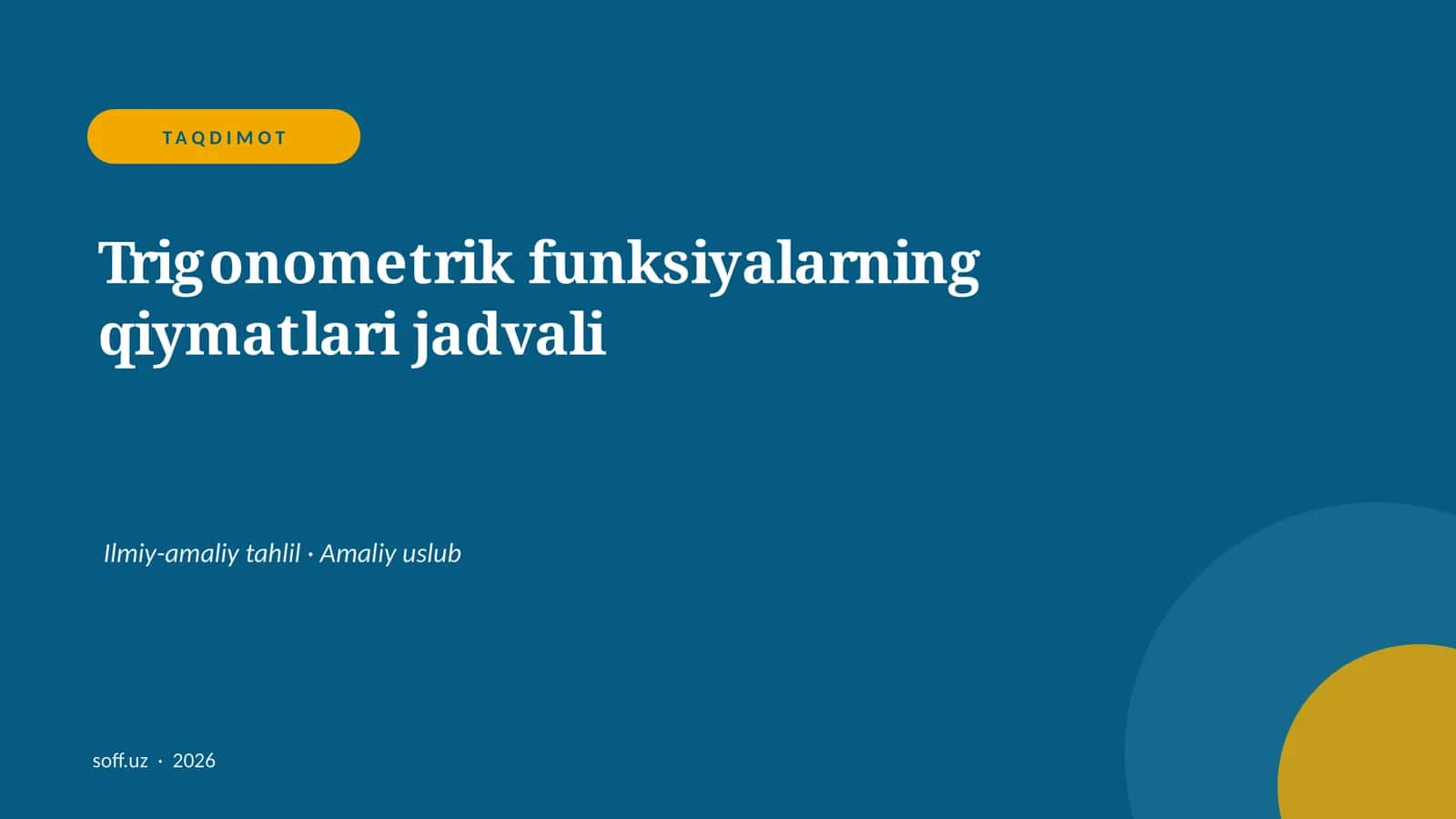 Trigonometrik funksiyalarning qiymatlari jadvali