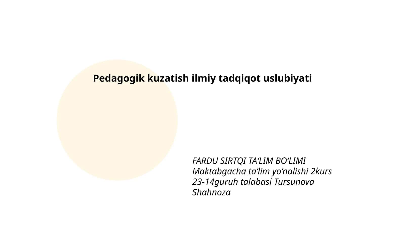 Pedagogik kuzatish ilmiy tadqiqot uslubiyati