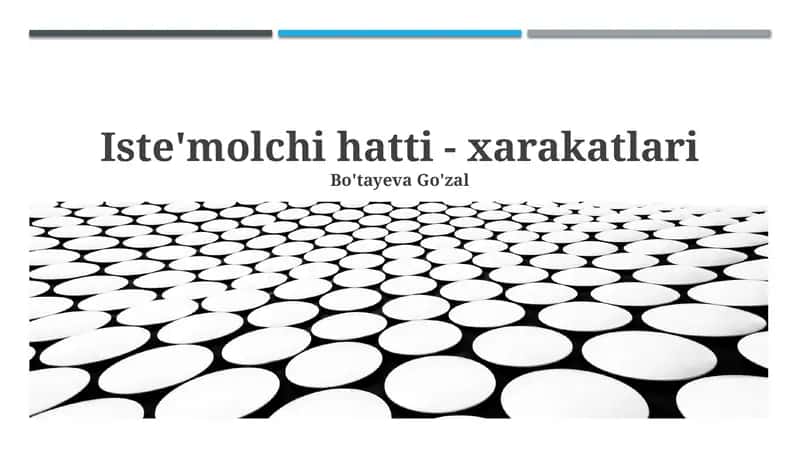 Iste'molchi xulq-atvoriga ta'sir etuvchi omillar