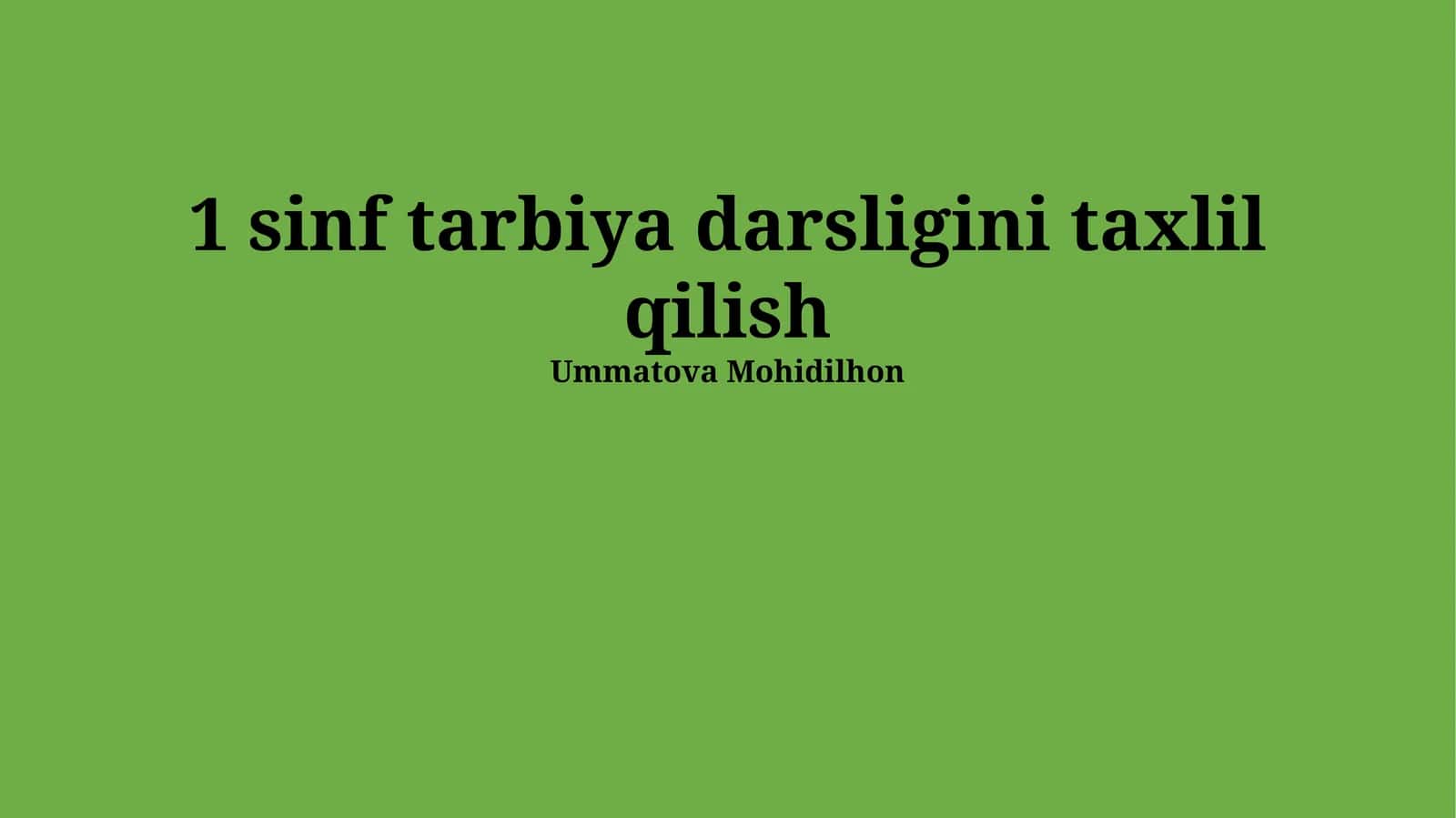 1 sinf tarbiya darsligini taxlil qilish