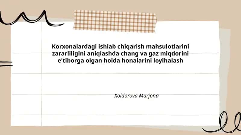 Chang va gaz miqdorini e'tiborga olgan holda honalarini loyihalash