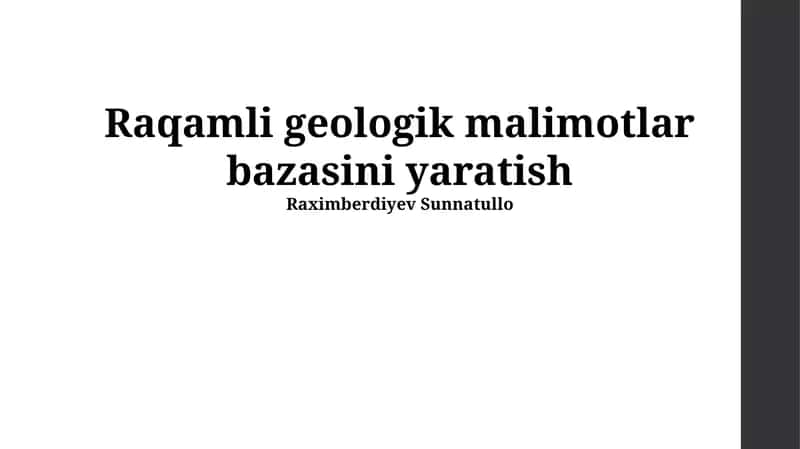 Raqamli geologik malimotlar bazasini yaratish