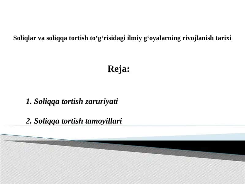 Soliqlar va soliqqatortishtoʻgʻrisidagi ilmiy gʻoyalarning rivojlanishi