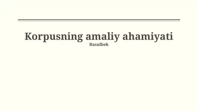 Korpusning amaliy ahamiyati