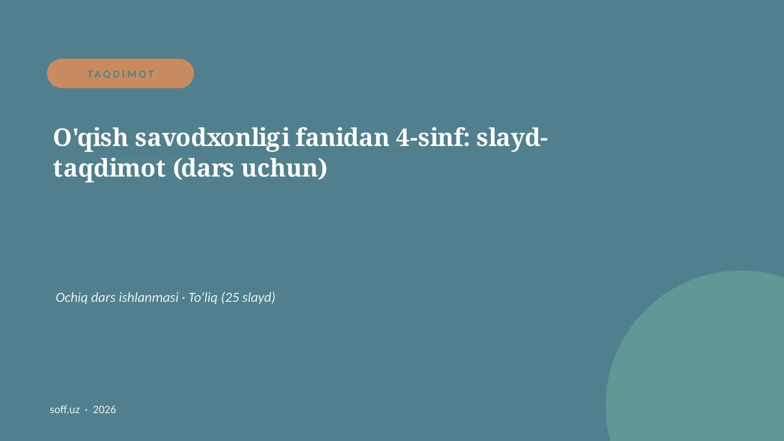 O'qish savodxonligi fanidan 4-sinf: slayd-taqdimot (dars uchun)