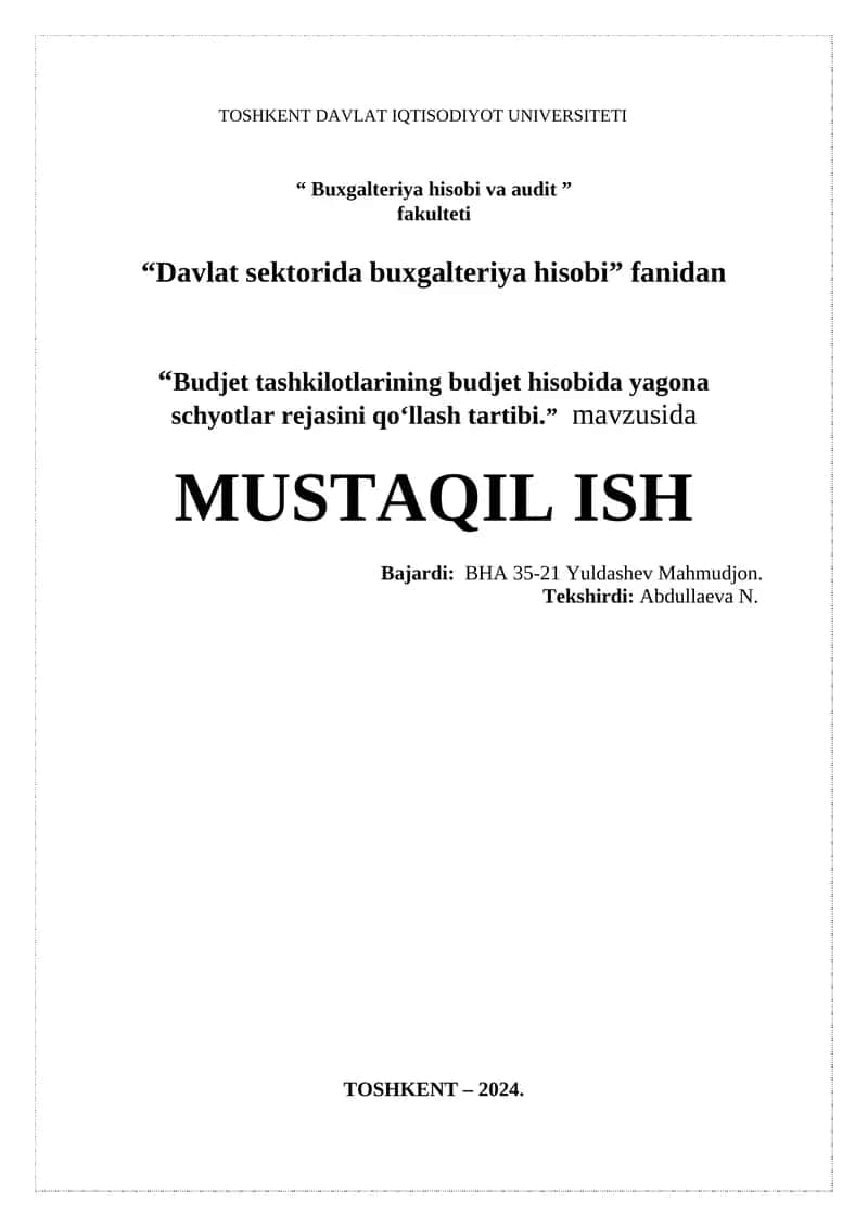 Budjet tashkilotlarining budjet hisobida yagona schyotlar rejasini qo‘llash tartibi