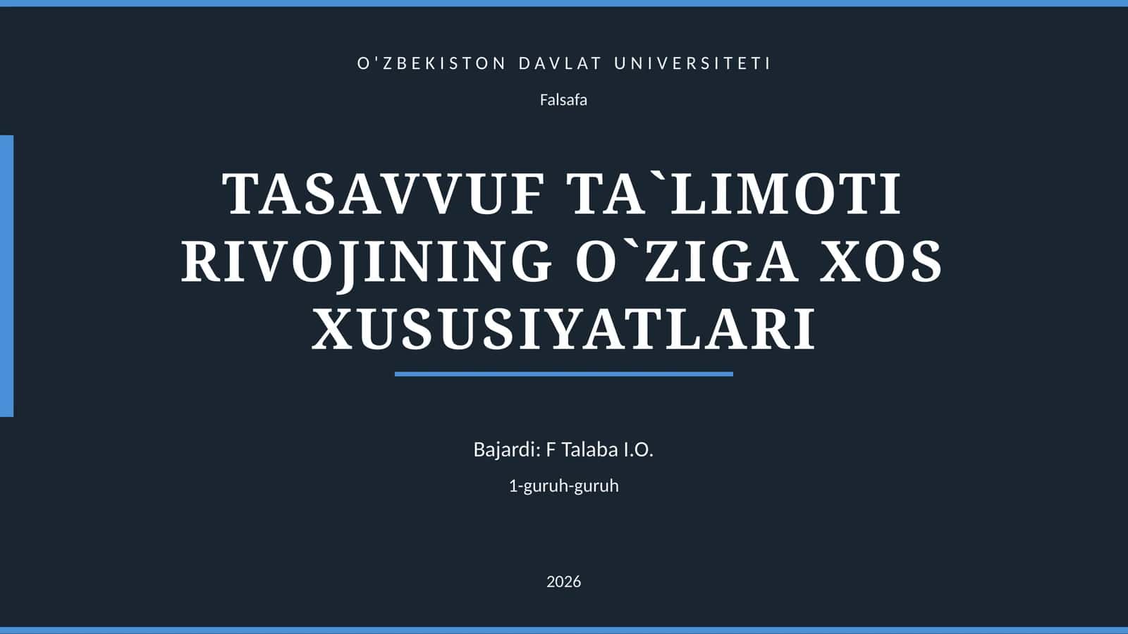 TASAVVUF TA`LIMOTI RIVOJINING O`ZIGA XOS XUSUSIYATLARI