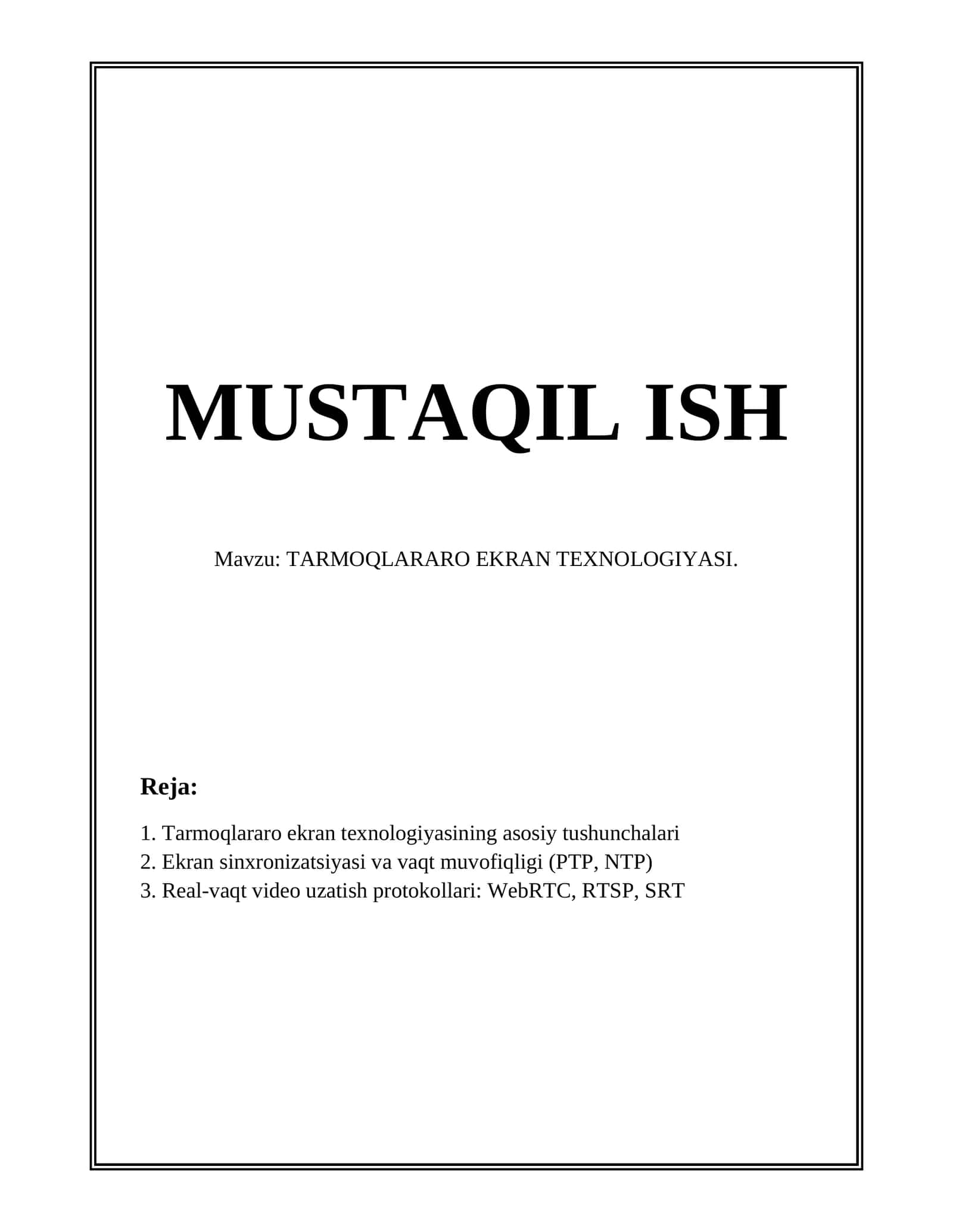 TARMOQLARARO EKRAN TEXNOLOGIYASI