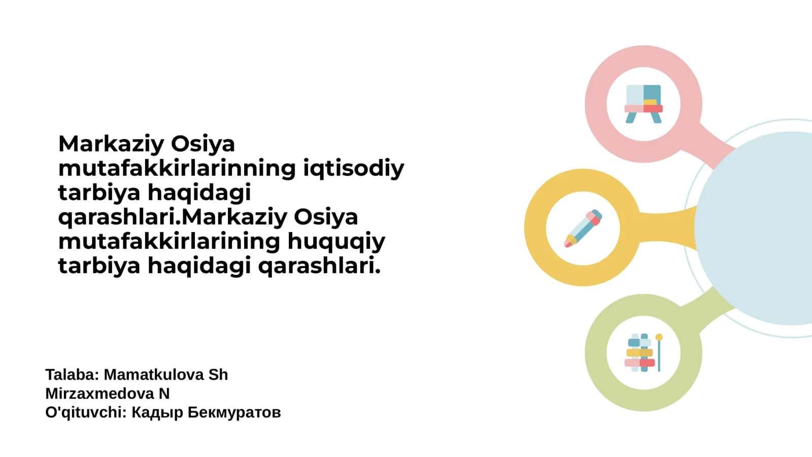 Markaziy Osiya mutafakkirlariniq iqtisodiy fikrlari