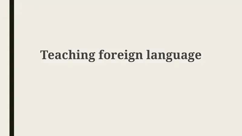 Foundations of Foreign Language Teaching: Theories, Skills, and Context