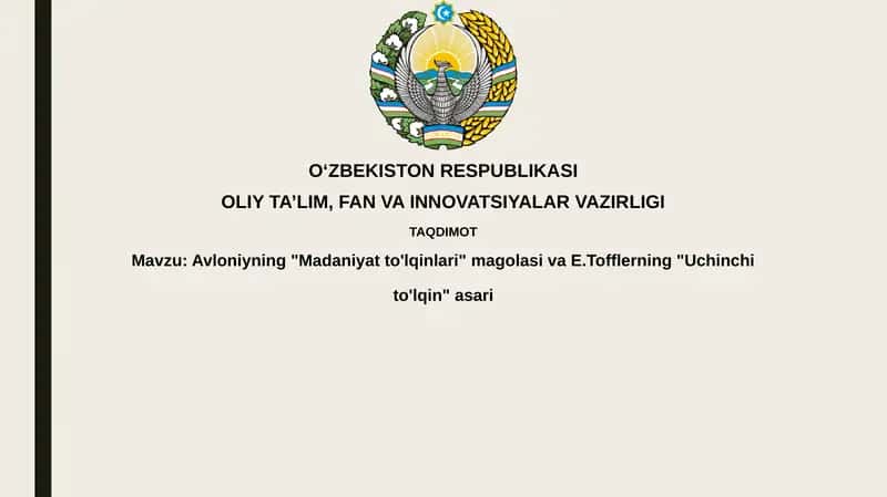 Avloniyning "Madaniyatto'lqinlari" va E.Tofflerning "Uchinchito'lqin"asari