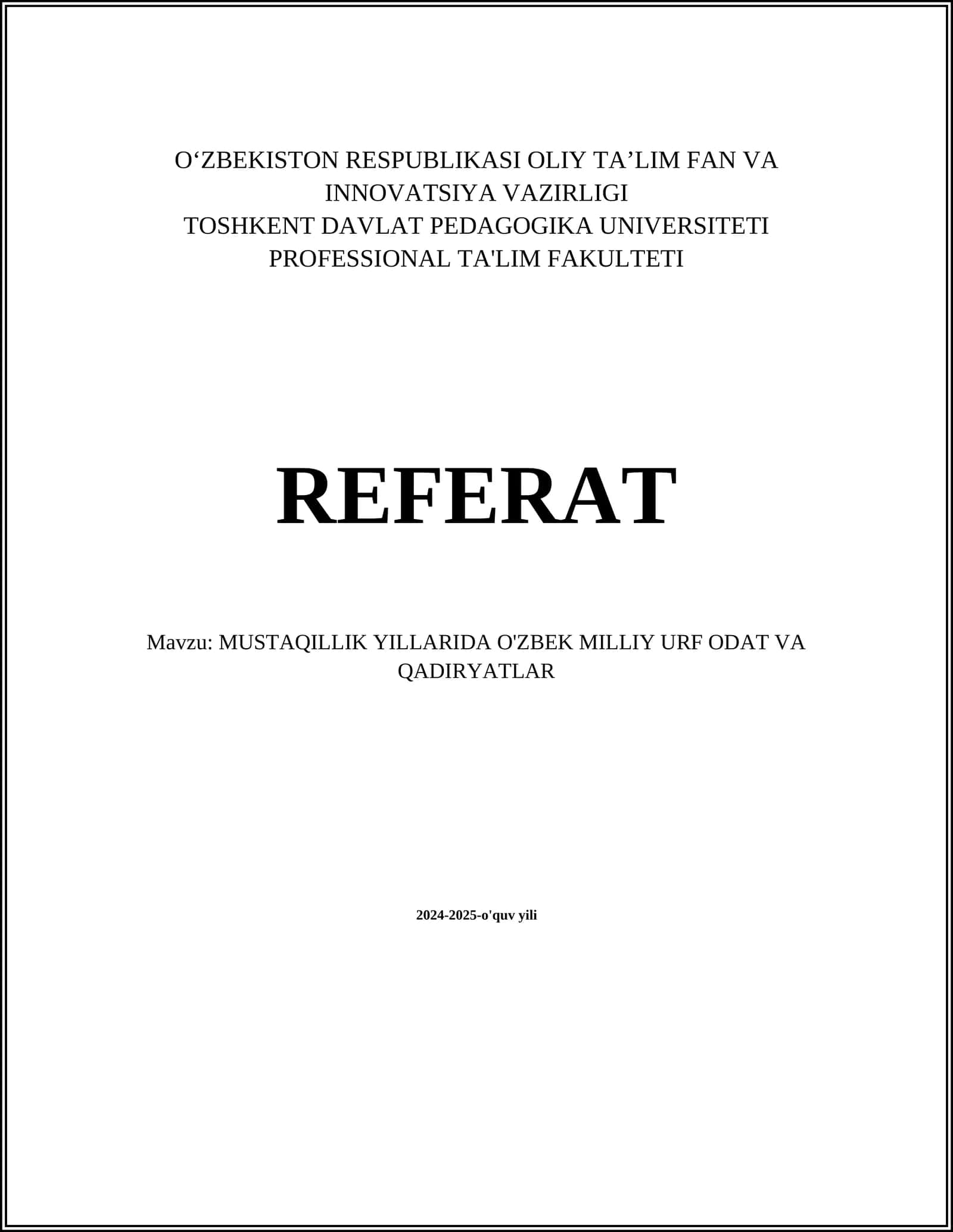 MUSTAQILLIK YILLARIDA O'ZBEK MILLIY URF ODAT VA QADIRYATLAR