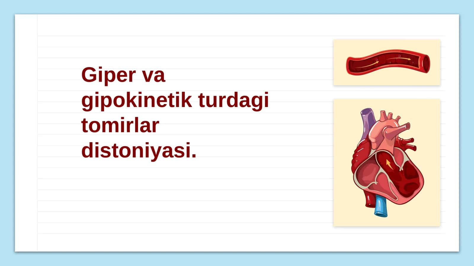 Giper va gipokinetik turdagi tomirlar distoniyasi