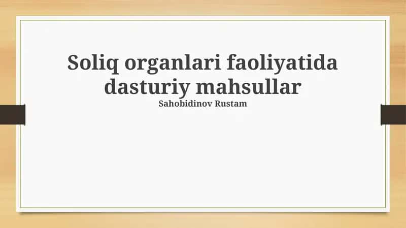 Soliq organlari faoliyatida dasturiy mahsulotlar