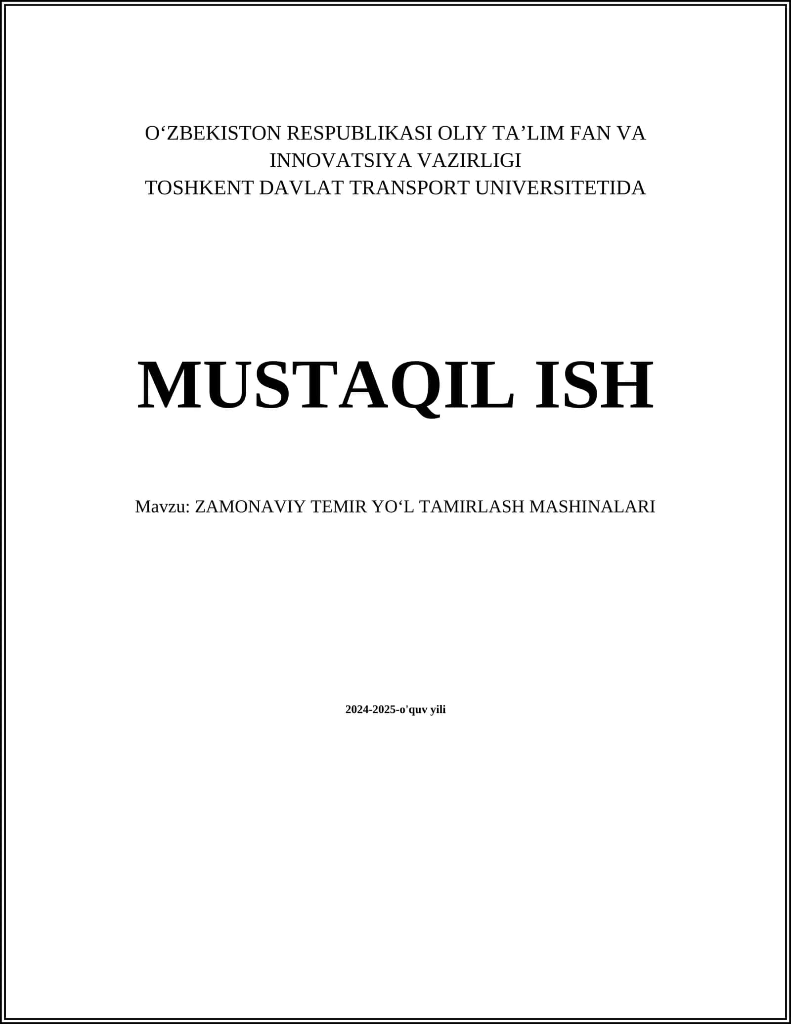 ZAMONAVIY TEMIR YOʻL TAMIRLASH MASHINALARI