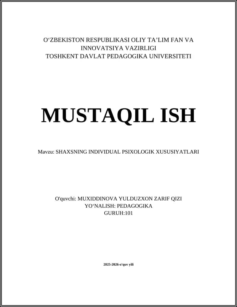 SHAXSNING INDIVIDUAL PSIXOLOGIK XUSUSIYATLARI