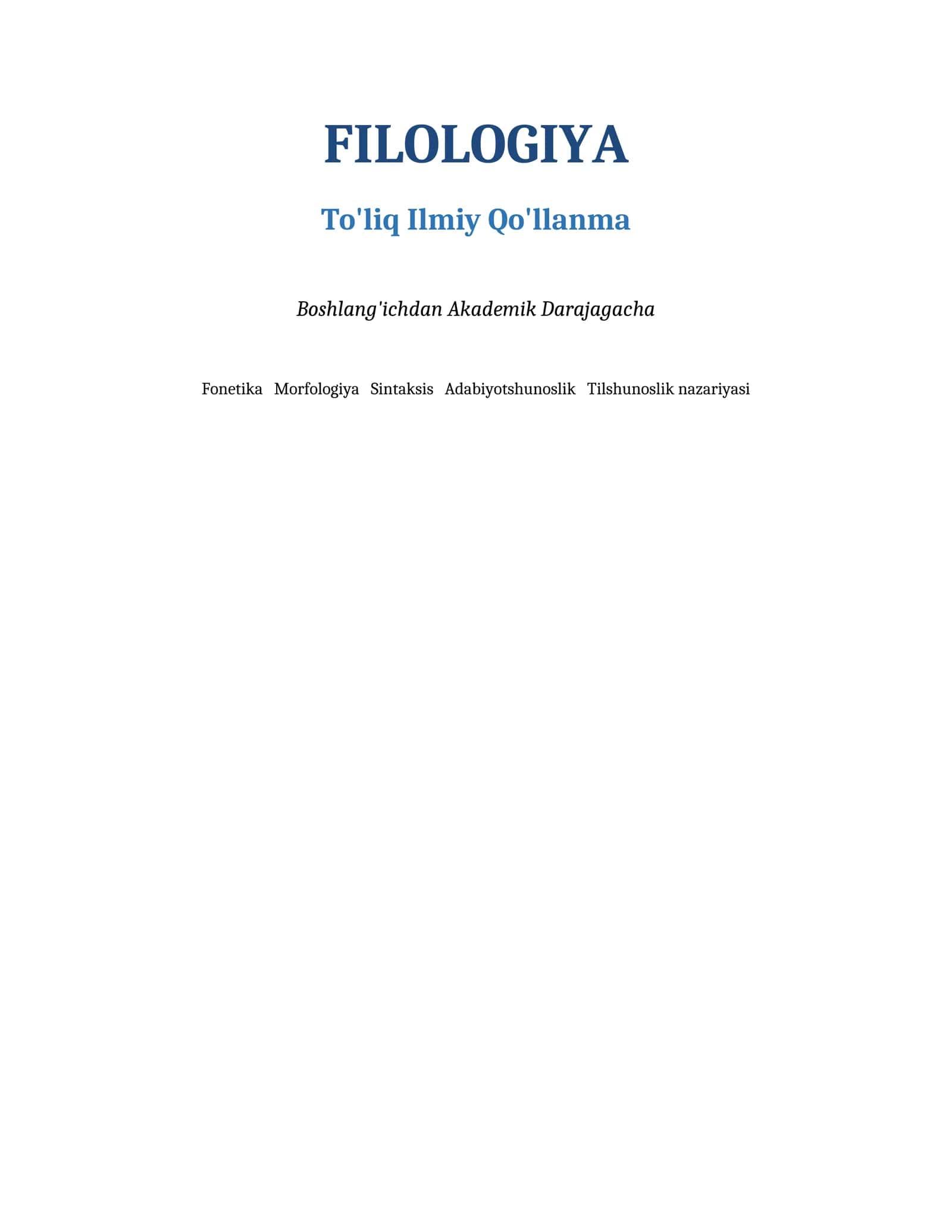 FILOLOGIYA To'liq Ilmiy Qo'llanma