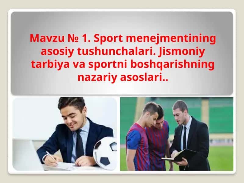 Sport menejmentining asosiy tushunchalari